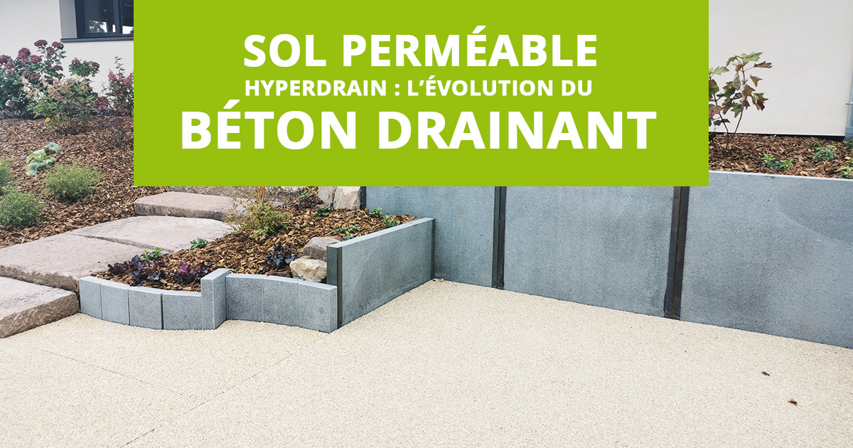 Pose revêtement perméable Hyperdrain : l'évolution du béton drainant